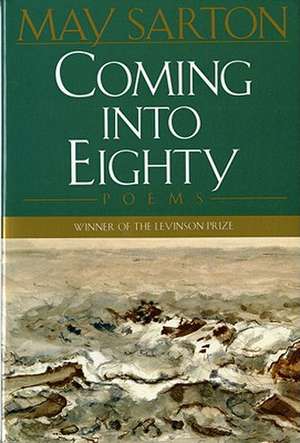 Coming into Eighty – Poems (Paper) de M Sarton