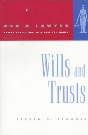 Wills and Trusts de Seven D Strauss