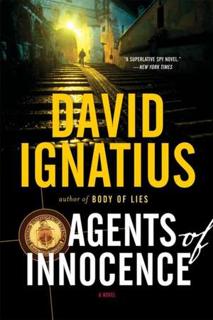 Agents of Innocence (Paper) de David Ignatius