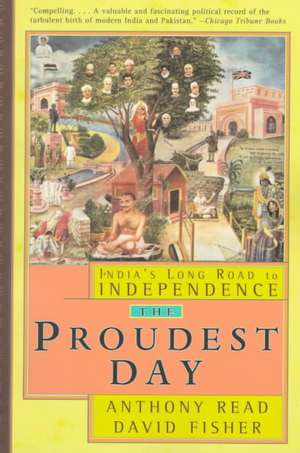 The Proudest Day – India′s Long Road to Independance (Paper) de David Fisher