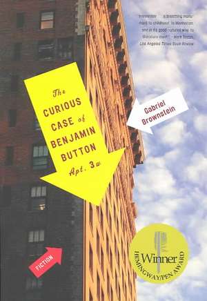 The Curious Case of Benjamin Button, Apt. 3W – Fiction de Gabriel Brownstein