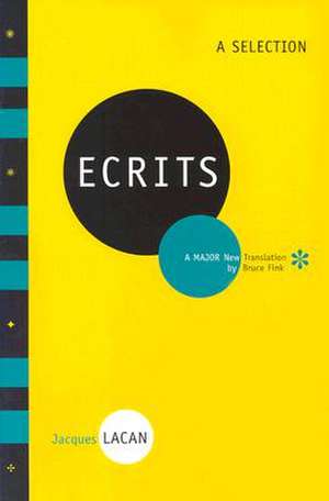 Ecrits – A Selection de Jacques Lacan