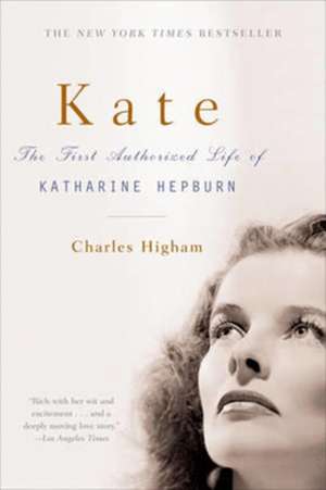 Kate – The Life of Katharine Hepburn de Charles Higham