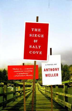 The Siege of Salt Cove de Anthony Weller