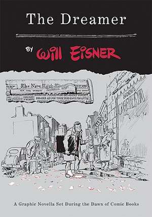 The Dreamer de Will Eisner