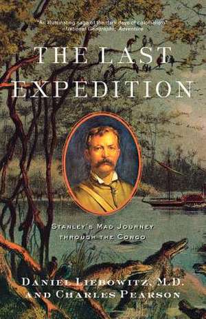 The Last Expedition de Daniel Liebowitz
