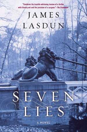 Seven Lies – A Novel de James Lasdun