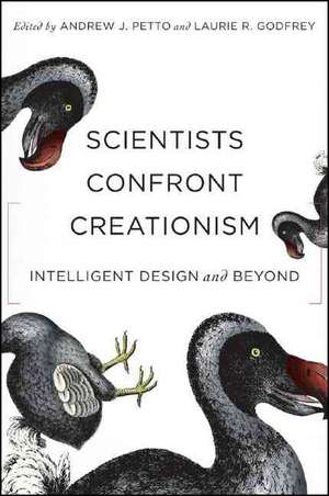 Scientists Confront Creationism – Intelligent Design and Beyond de Andrew J. Petto