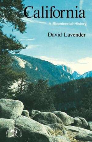 California – A Bicentennial History de David Lavender