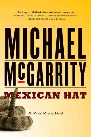 Mexican Hat – A Kevin Kerney Mystery de Michael Mcgarrity