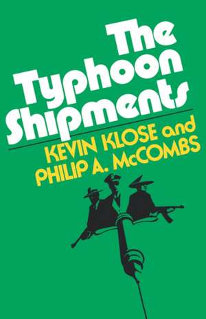 The Typhoon Shipments de Kevin Klose