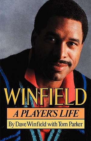 Winfield – A Player`s Life de Dave Winfield