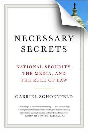 Necessary Secrets de Gabriel Schoenfeld