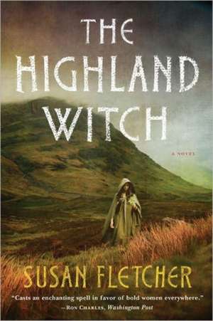 The Highland Witch de Susan Fletcher