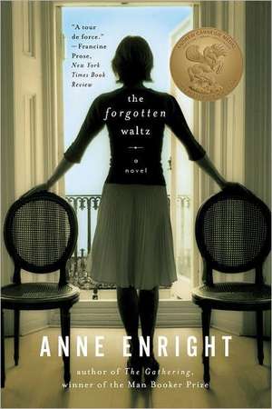 Forgotten Waltz de Anne Enright