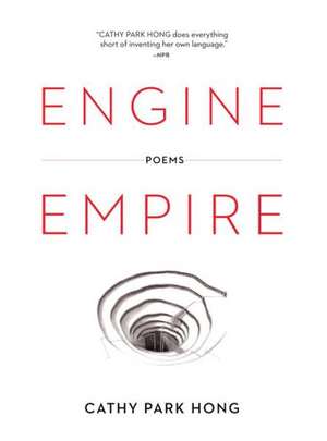 Engine Empire – Poems de Cathy Park Hong