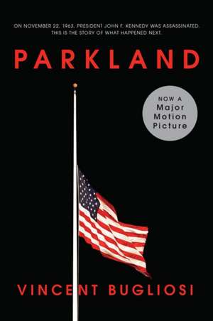 Parkland de Vincent Bugliosi