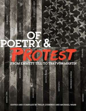 Of Poetry and Protest – From Emmett Till to Trayvon Martin de Phil Cushway