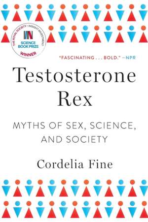 Testosterone Rex de Cordelia Fine