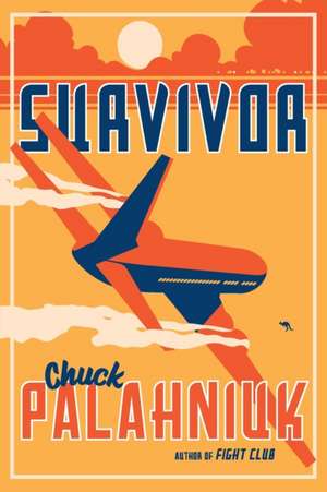 Survivor – A Novel de Chuck Palahniuk