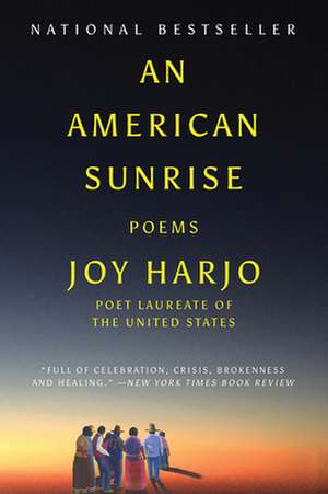 An American Sunrise – Poems de Joy Harjo