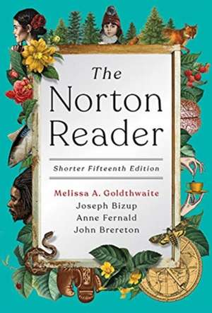 The Norton Reader with Norton Reader Ebook, Little Seagull Handbook Third Edition Ebook, and InQuizitive for Writers de Melissa A. Goldthwaite