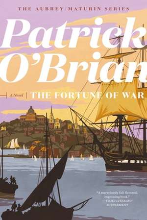 The Fortune of War de Patrick O′brian