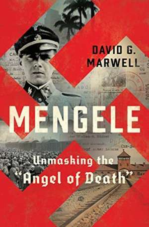 Mengele de David G Marwell