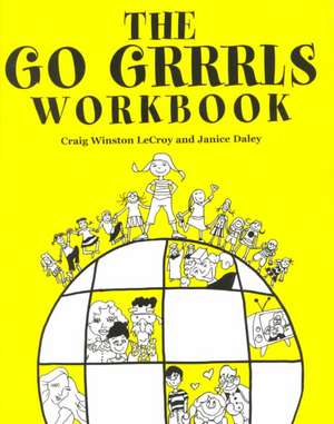 Go Grrrls (Workbook) de Janice Daley