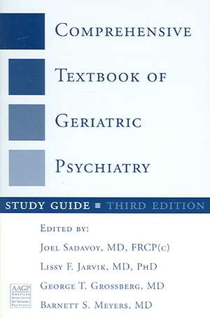 Comprehensive Textbook of Geriatric Psychiatry 3e Study Guide de George T. Grossberg