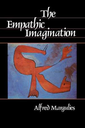 The Empathic Imagination de Alfred Margulies