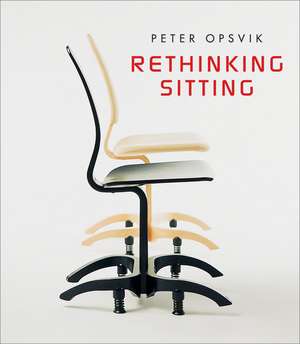 Rethinking Sitting de Peter Opsvik