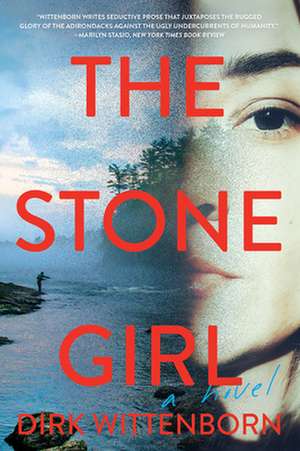 The Stone Girl – A Novel de Dirk Wittenborn