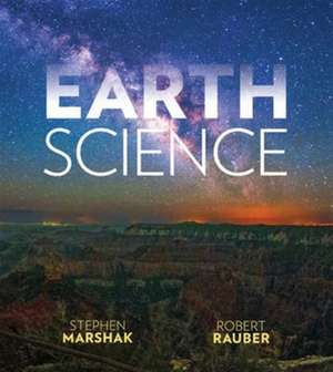 Earth Science – The Earth, The Atmosphere, and Space de Stephen Marshak