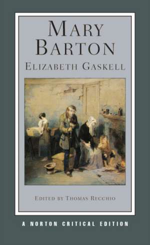 Mary Barton – A Norton Critical Edition de Elizabeth Gaskell