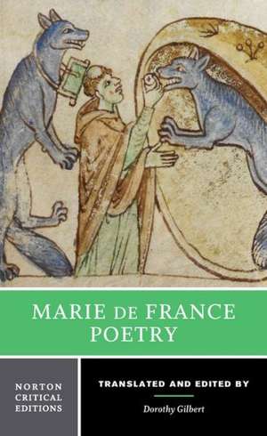 Marie de France: Poetry – A Norton Critical Edition de Marie De France