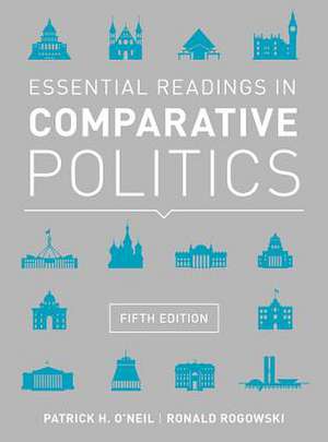 Essential Readings in Comparative Politics de Patrick H. O'Neil