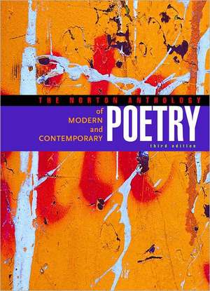 The Norton Anthology of Modern and Contemporary Poetry de Jahan Ramazani