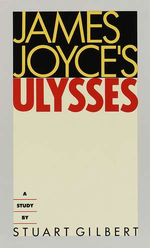 James Joyce's Ulysses de Stuart Gilbert