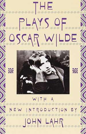 Plays of Oscar Wilde de Oscar Wilde