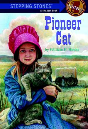 Pioneer Cat de Bill Hooks