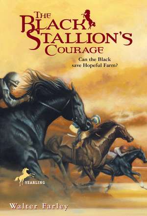 The Black Stallion's Courage de Walter Farley