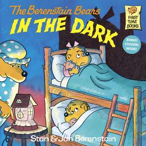 Berenstain Bears in the Dark de Stan Berenstain