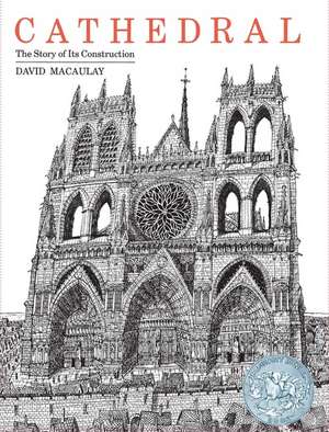 Cathedral: A Caldecott Honor Award Winner de David Macaulay