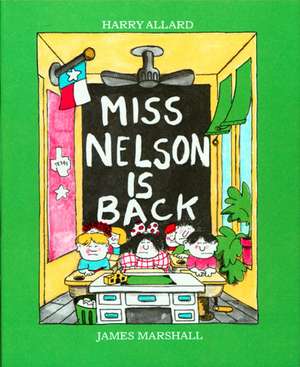 Miss Nelson Is Back de Harry G. Allard, Jr.