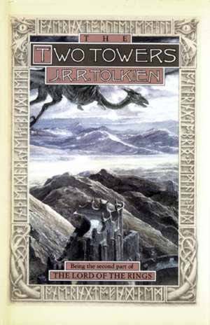 The Two Towers: Being the Second Part of The Lord of the Rings de J.R.R. Tolkien