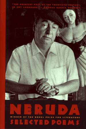 Neruda: Selected Poems de Pablo Neruda