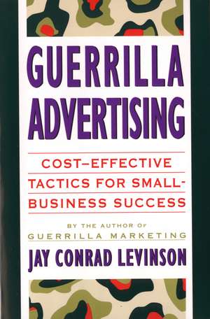 Guerrilla Advertising de Jay Conrad Levinson, President