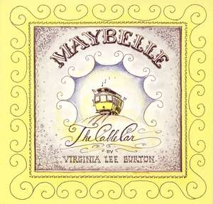 Maybelle the Cable Car de Virginia Lee Burton