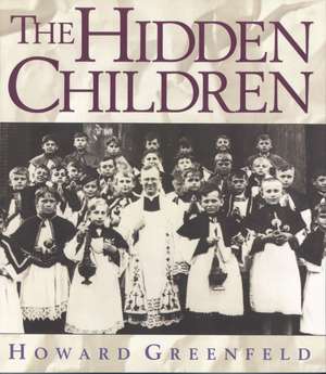 The Hidden Children de Howard Greenfeld